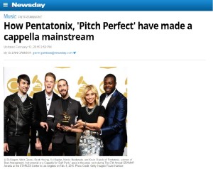 NEWSDAY: How Pentatonix, ‘Pitch Perfect’ have made a cappella mainstream