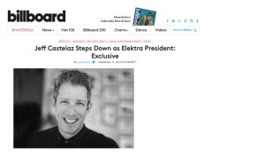 BILLBOARD: Jeff Castelaz Steps Down as Elektra President: Exclusive