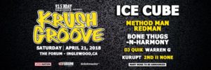 93.5 KDAY Presents Krush Groove 2018 Featuring Ice Cube, Method Man, Redman, Bone Thugs-N-Harmony and More… Coming to the Forum April 21