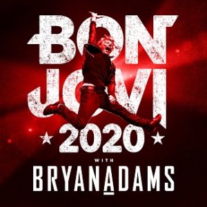 BON JOVI KICKS OFF 2020  WITH NEW ALBUM AND TOUR With Bryan Adams