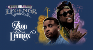 Zion & Lennox “Urban Legends World Tour” Coming to the Forum November 5